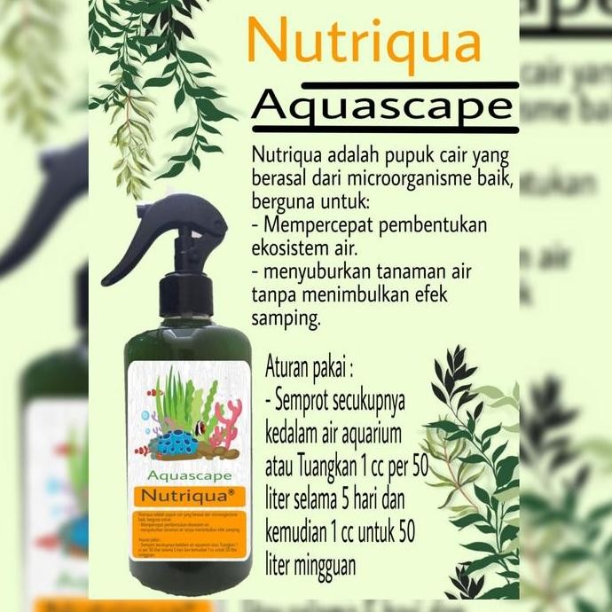 NUTRIQUA AQUASCAPE PUPUK CAIR AQUARIUM PUPUK TANAMAN AIR 500ml