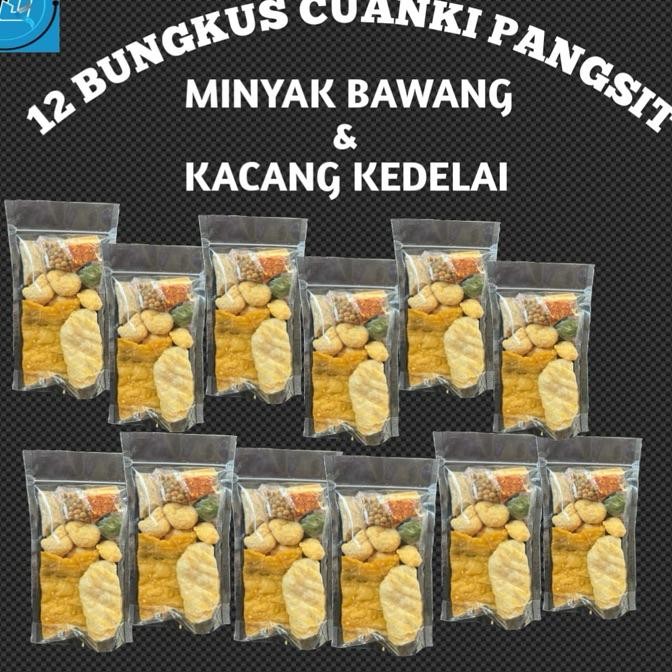 

12 Bungkus Cuanki Pangsit Minyak Bawang Kacang Kedelai Cuanki N Jjs