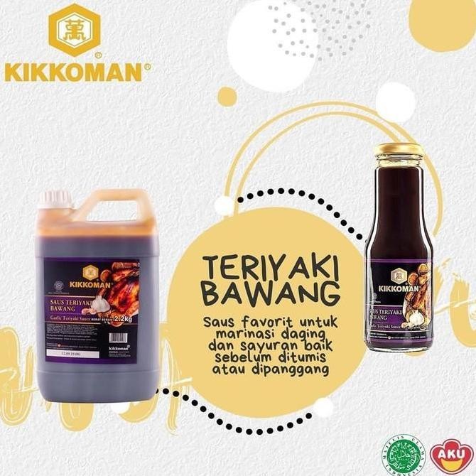 

Promo Kikkoman Garlic Teriyaki Sauce HALAL 5.7Kg - Saus Teriyaki Bawang Jepang