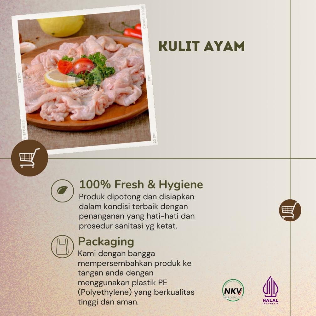 

Kulit Ayam Fresh Halal 1KG aSt