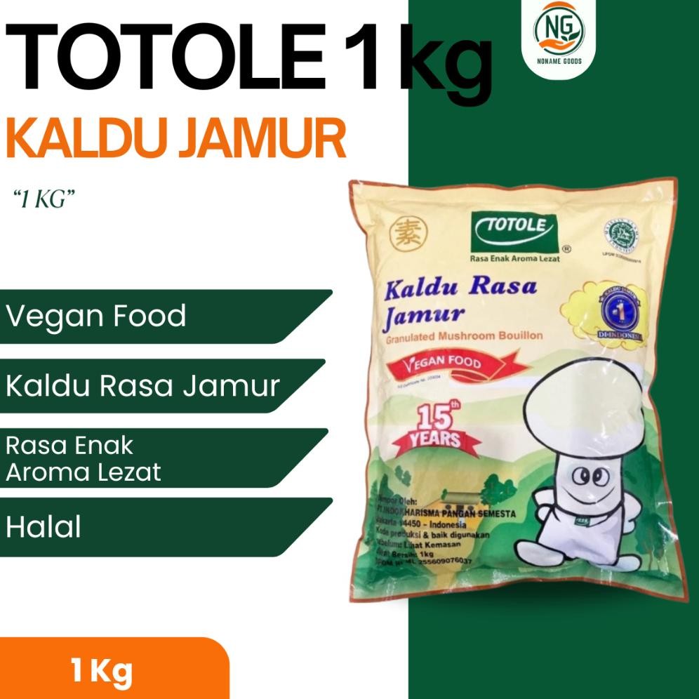 

TOTOLE 1 KG KALDU JAMUR aSt