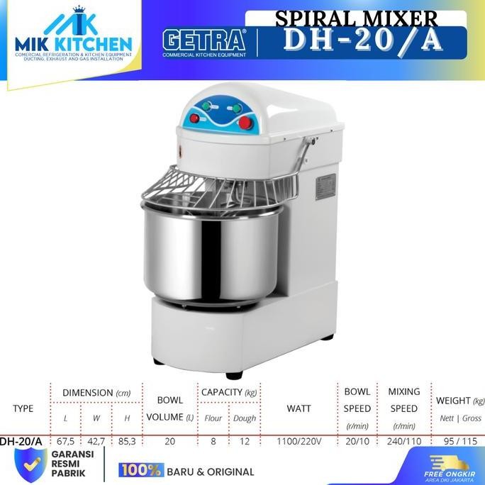 GETRA Spiral Mixer DH-20/A Mixer Roti Kapasitas 20 Liter