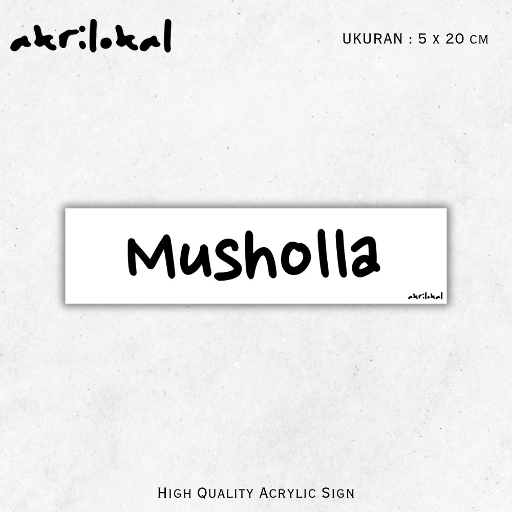 

Sign Akrilik Musholla | Papan Nama Acrylic
