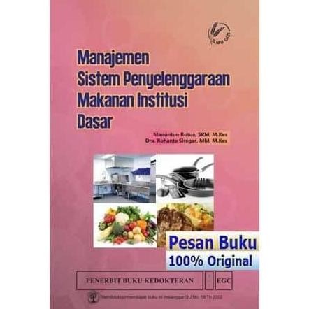 Buku Manajemen Sistem Penyelenggaraan Makanan Institusi Dasar