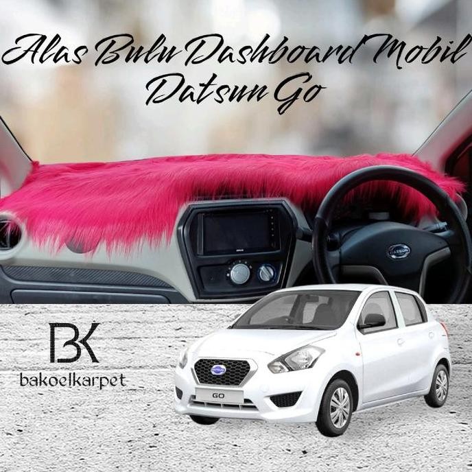 ALAS BULU DASHBOARD MOBIL COSTUM DATSUN GO PRESISI AKSESORIS MOBIL DASBOR MOBIL - CAR ORIGINAL DAN T