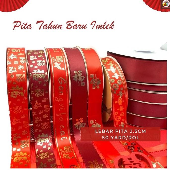 

Baru Pita Satin Chinese New Year 2.5cm x 50 Yard Ribbon Imlek Hampers Kado