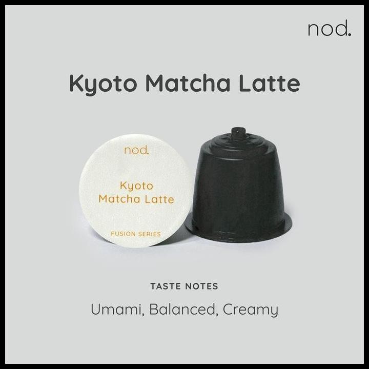 

Nod Capsule - Fusion Series - Kyoto Matcha Latte Best Seller