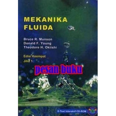 Buku Mekanika Fluida Jilid 1 Edisi 4 Bruce R.Munson