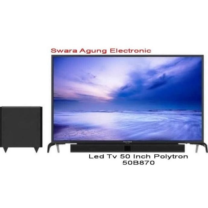 NEW Led Tv 50 Inch Polytron Free Soundbar Type: 50B870 (Khusus Medan)