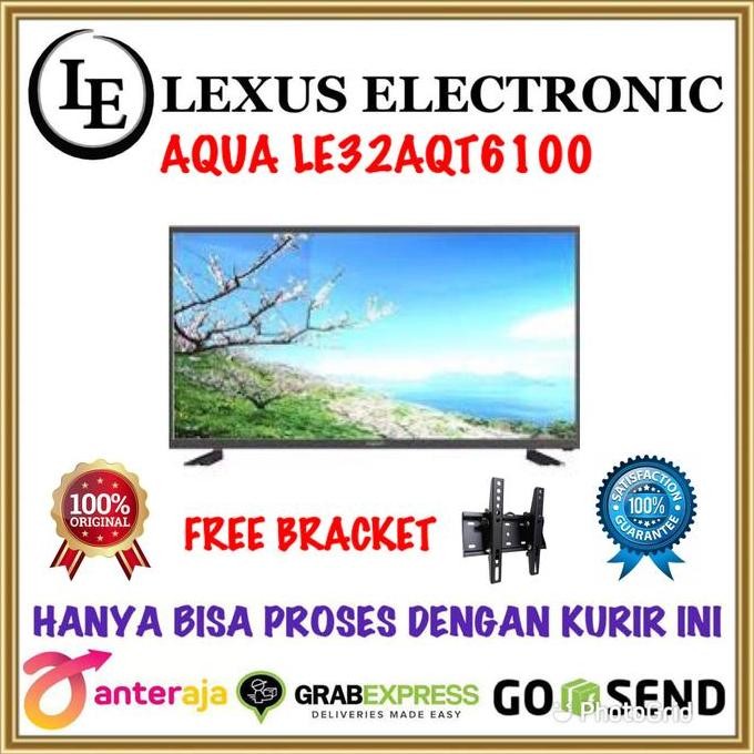 TERMURAH - AQUA LED TV 32 INCH | LE32AQT6100 | 32AQT6100 |