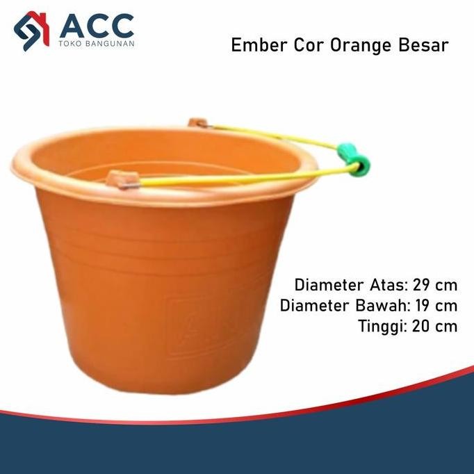 Ember Cor Orange Oren Besar Ember Plastik Bangunan Oren Orange Besar Allshop