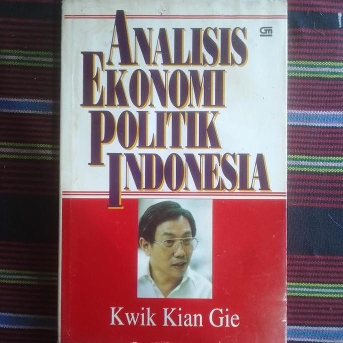langsung order saja] ANALISIS EKONOMI POLITIK INDONESIA