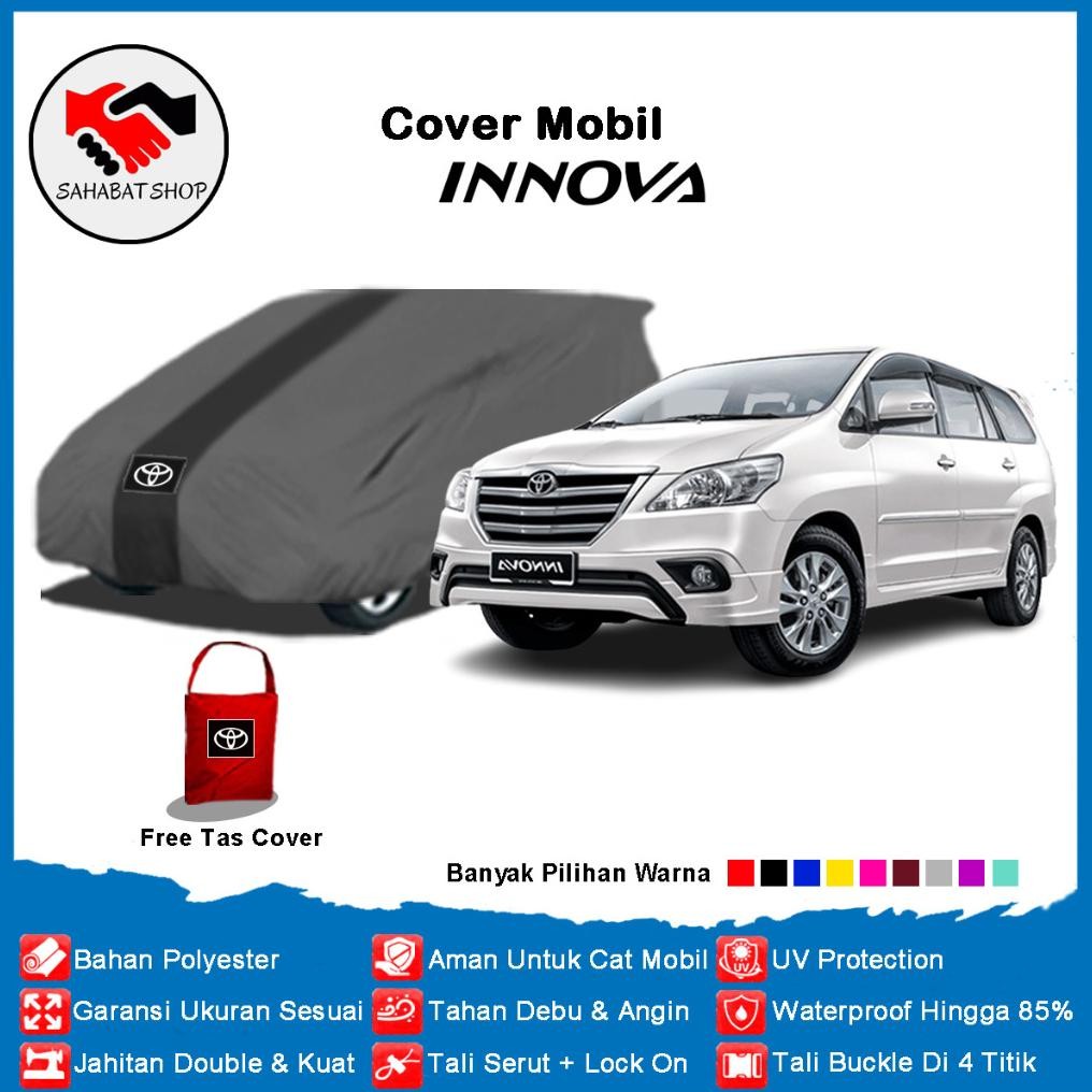 Sahabat Body Cover Mobil Innova / Sarung Penutup Grand Innova Outdoor 2011 2012 2013 2014 2015 / Tut