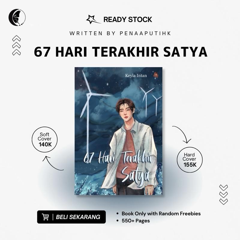 Buku [ Ready Stock ] 67 Hari Terakhir Satya By Penaaputihk Terbaru Best Quality 100% Original