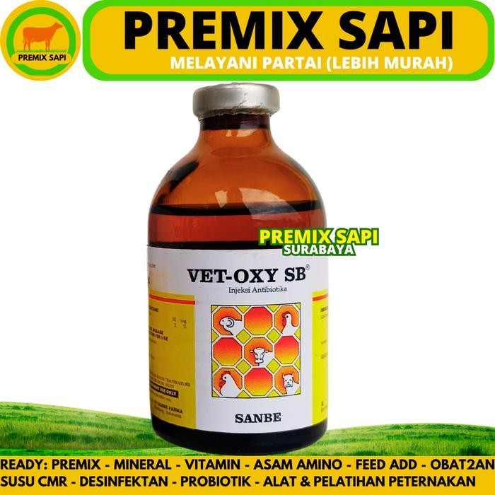 Vet Oxy Sb 100Ml & Vet Oxy Sb 50Ml Sanbe - Obat Antibiotik Anti Infeksi Bakteri Hewan Vetoxy