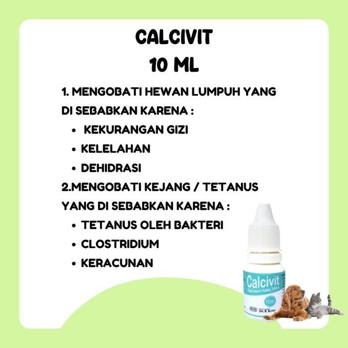Calcivit 10Ml / Obat Lumpuh Kejang Tetanus / Untuk Hewan Peliharaan