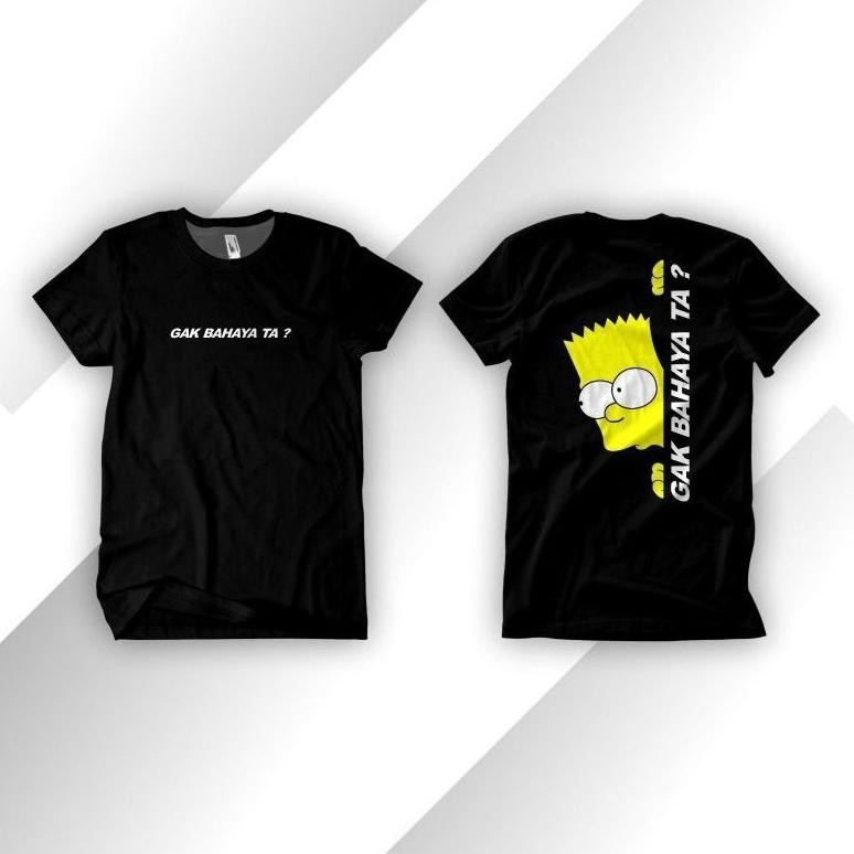Promo Kaos Gak Bahaya Ta Baju T-Shirt Distro Gak Bahaya Ta