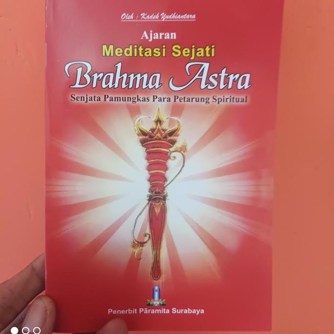 monggo] Ajaran Meditasi Sejati Brahma Astra ,