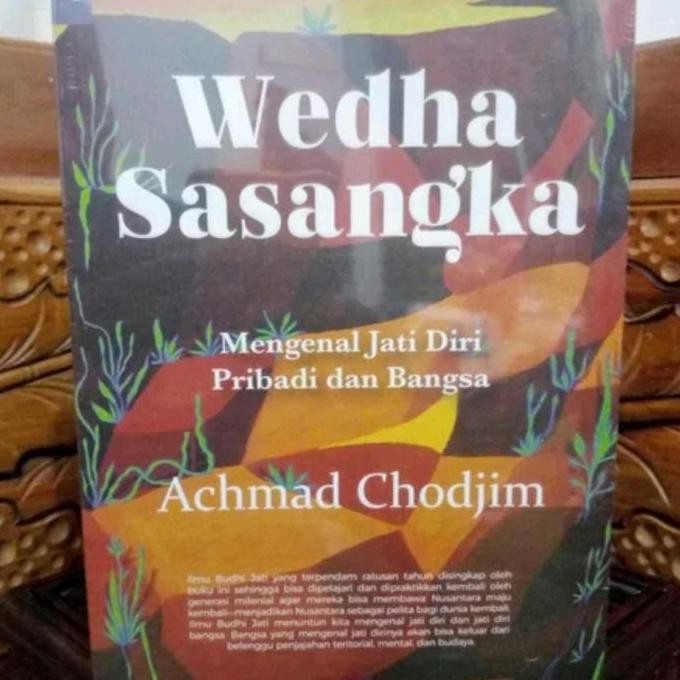 

Jual Achmad Chodjim - Wedha Sasangka - Mengenal Jati Diri Pribadi Bangsa