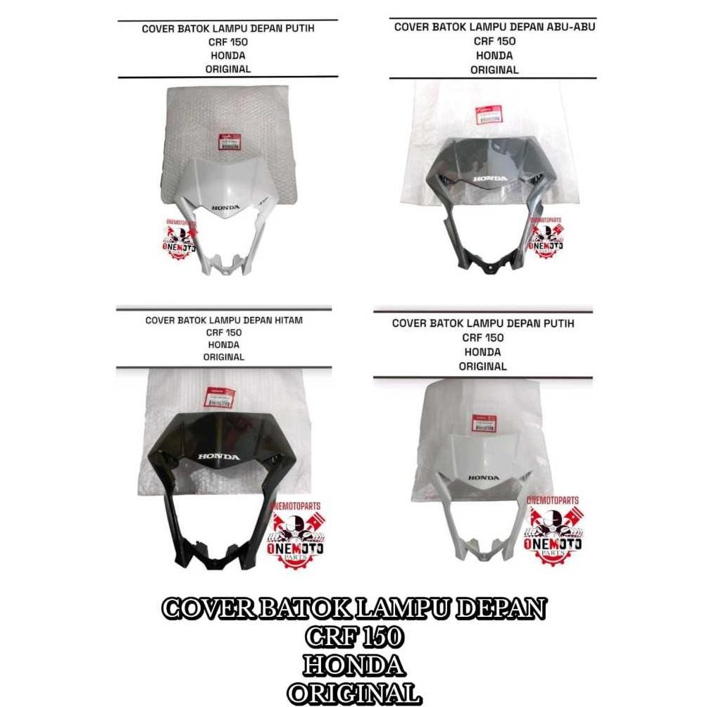 COVER BATOK LAMPU DEPAN HITAM PUTIH ABU-ABU CRF 150 HONDA 61300-K84-900ZA 61300-K84-920ZD 61300-K84-