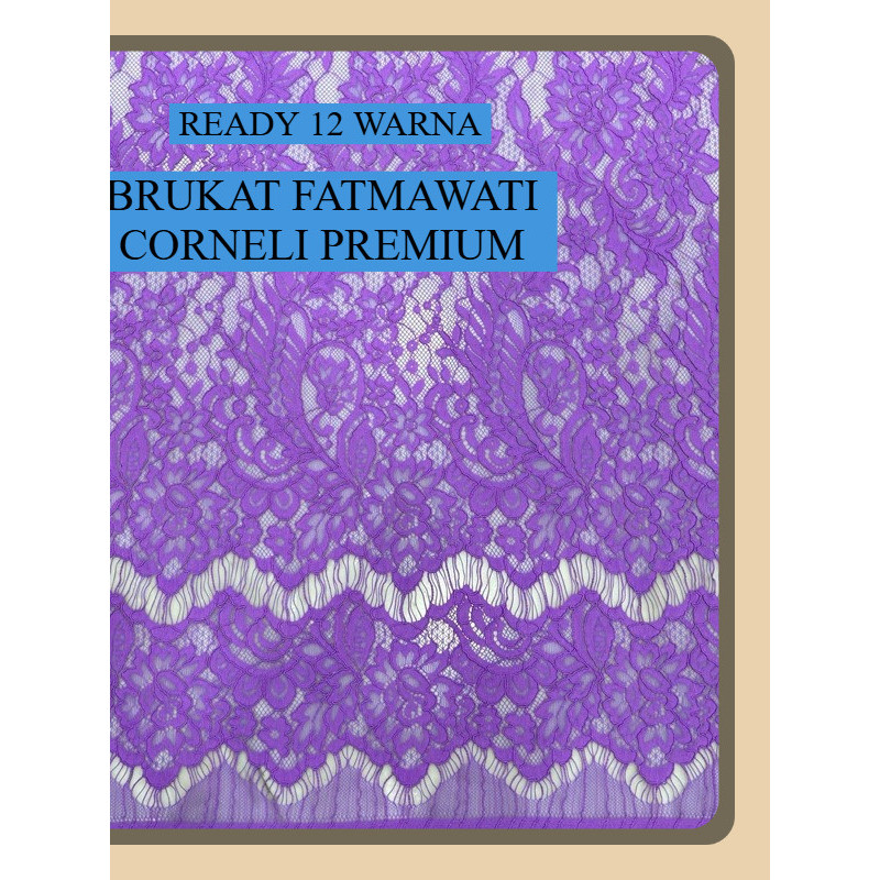 Lace Panel Cord / Brukat Corneli / Brokat fatmawati cord / Kain Brukat Semi Francis / Brukat wisuda