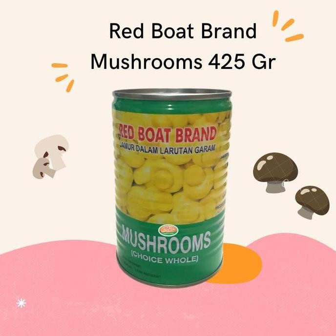 

yang dicari] RED BOAT MUSHROOMS 425 GR
