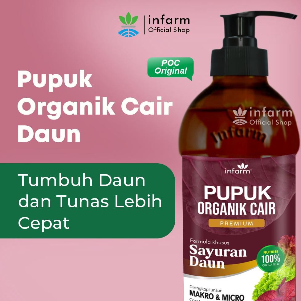 INFARM - Pupuk Organik Cair Tanaman Daun dan Sayur 500mL POC Kompos pupuk organik pupuk sayur pupuk 