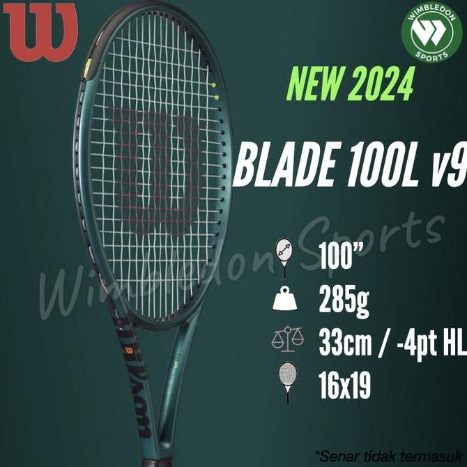 Raket Tenis Wilson Blade 100L v9 / Raket Wilson Blade v9 2024