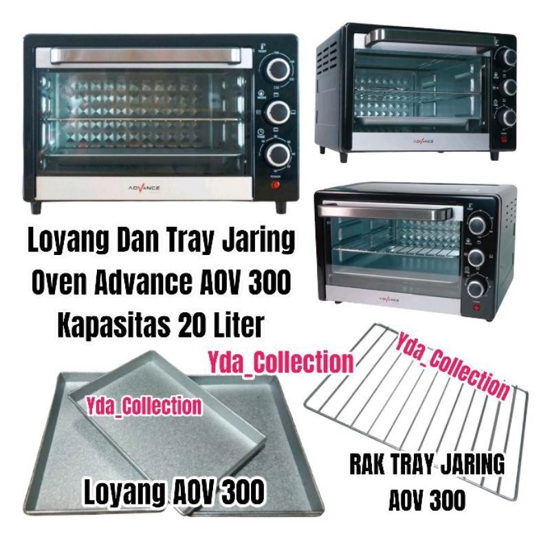 Loyang Oven Advance AOV300 Kapasitas 20 Liter / Loyang oven listrik / Tray rak jari jari oven advanc