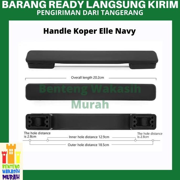 Handle Koper Pegangan Handel Luggage Pengganti Elle Navy Strap Replace