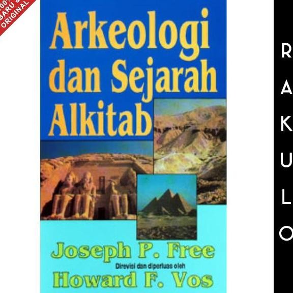 

Buku Arkeologi dan Sejarah Alkitab - Joseph P. Free ES