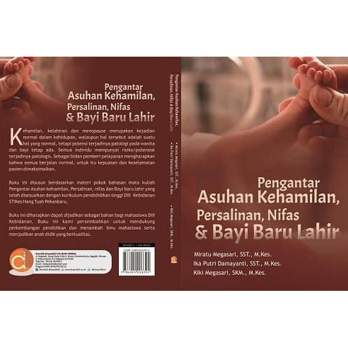 

Buku Pengantar Asuhan Kehamilan Persalinan Nifas Dan Bayi Baru Lahir HM
