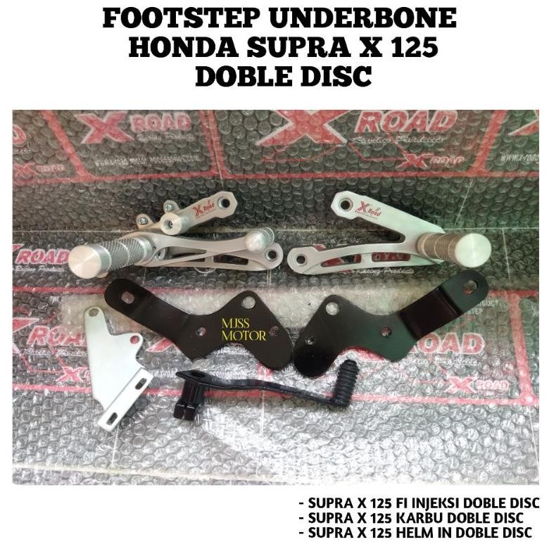 Footstep Underbone X-road Supra X 125 DD Doble Disc Cakram/X125 Fi Injeksi Dobel Dis/X 125 Helm In D