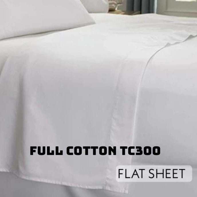 FLAT SHEET SPREI TANPA KARET POLOS PUTIH FULL COTTON TC300 SPREI HOTEL