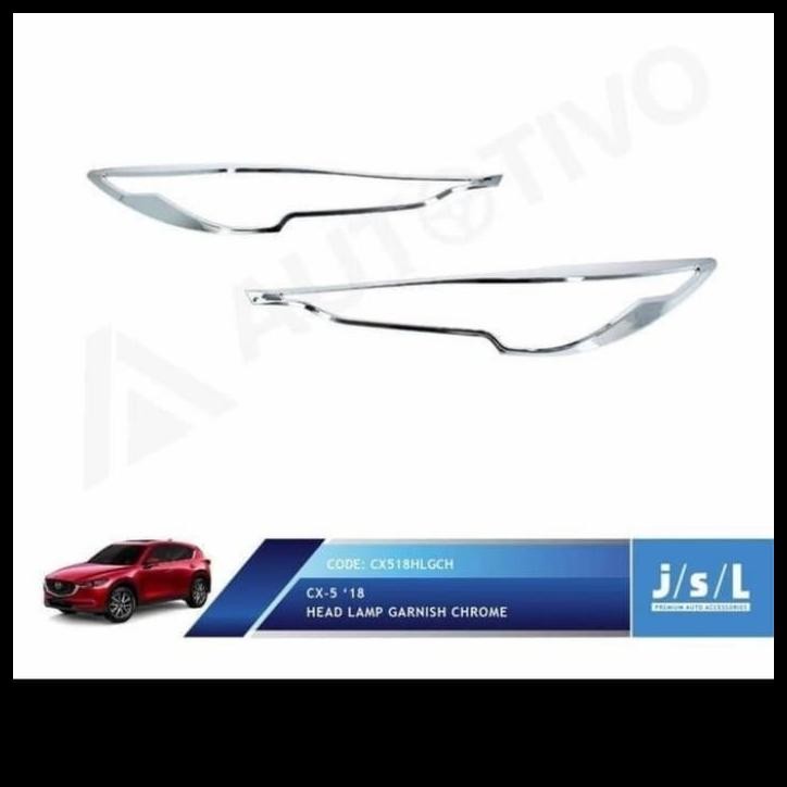 DISKON GARNISH DEPAN MAZDA CX 5 2018/HEAD LAMP GARNISH CHROME 