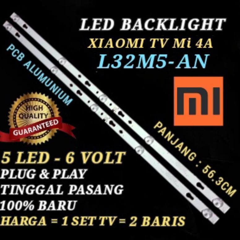 BACKLIGHT TV XIAOMI L32M5-AN LAMPU LED BACKLIGHT TV XIAOMI L32M5-AN BACKLIGHT TV XIAOMI L32M5 AN Nug