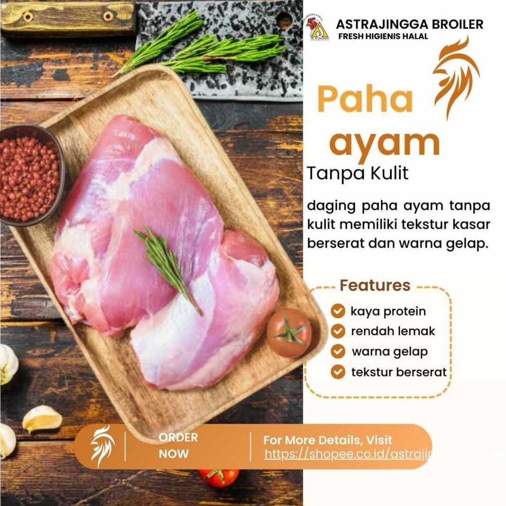 

Daging Ayam Paha Fillet Boneless tanpa kulit 1kg astrajingga broiler Nugi