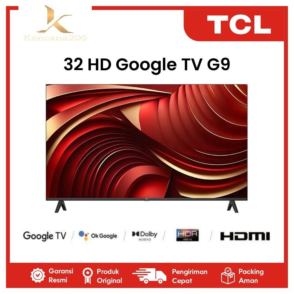 Led TV TCL 32inch 32 inch 32G9 G9 Android Google Tv Dolby Audio Netflix Youtube Wifi FHD Nugi