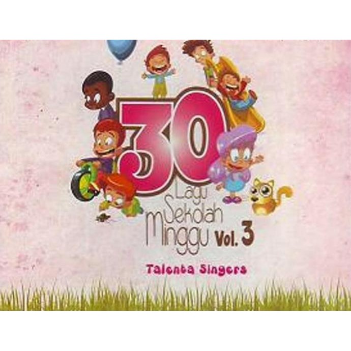 Cd 30 Lagu Sekolah Minggu Vol. 3 - Talenta Singers Kualitas Terbaik Harga Termurah