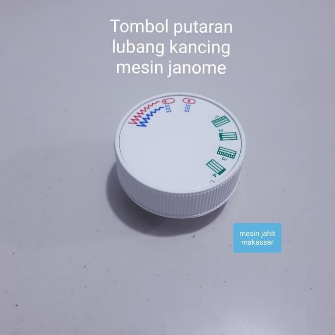 

] Original Termurah | Tombol Putaran Lubang Kancing Zigzag Mesin Janome