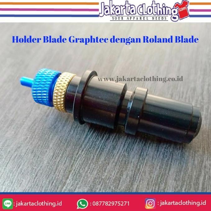 

Holder Blade Graphtec Menggunakan Mata Pisau Roland