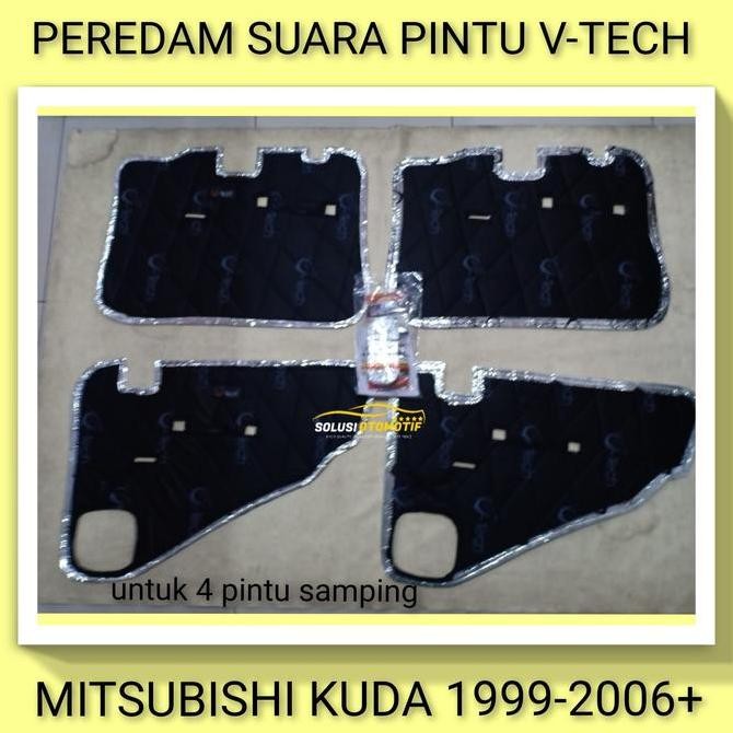 MITSUBISHI KUDA 1999-2006+ Peredam Suara Pintu Aksesoris Mobil VTECH BEST QUALITY