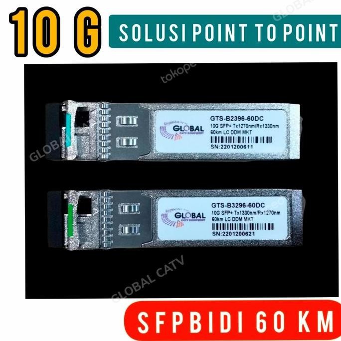 SFP BIDI 60KM, 10G ORIGINAL DAN TERPERCAYA
