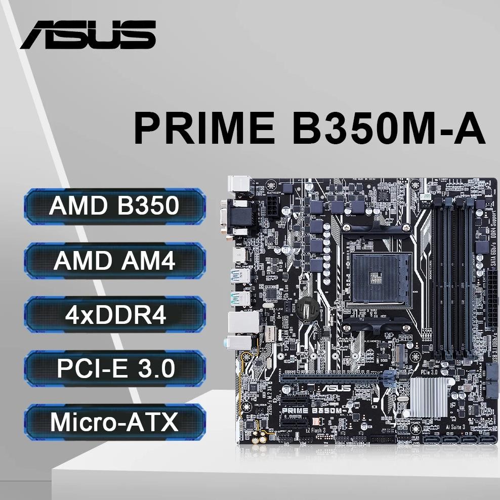 Asus Prime B350M-A Motherboard Amd B350 Am4 Socket Support Ryzen 5 5600 5600G Ryzen 7 5700X3D Cpu 4D
