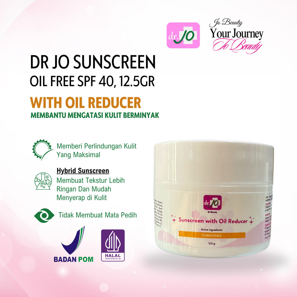 DR.JO SUNSCREEN OIL FREE SPF40 | SUNSCREEN KULIT BERMINYAK KLINIK DR.JO BPOM  AMAN HALAL