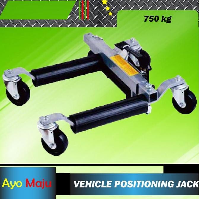 VEHICLE POSITIONING JACK 750 KG ORIGINAL DAN TERPERCAYA