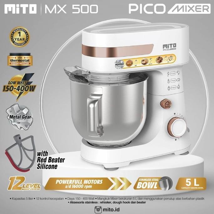 Murah Stand Mixer Mito Mx500/Mito Pico Mixer Mx 500 5 Liter Garansi Resmi