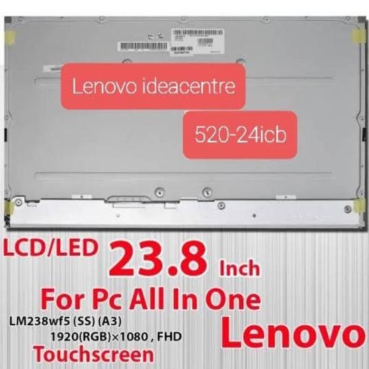 Led Lcd Aio Pc All In One Lenovo 520-24Icb 520-24Iku 520-24Ast New Stok