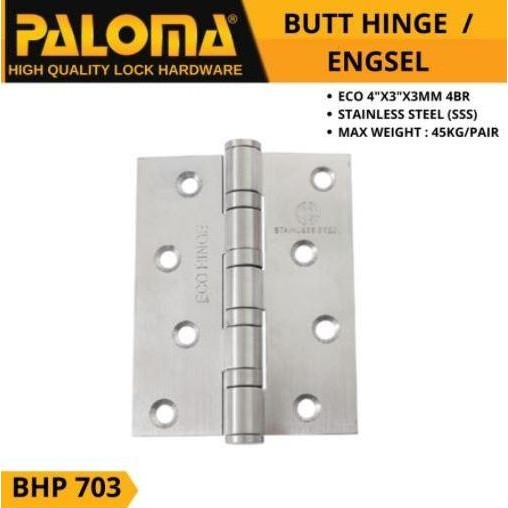 Engsel PALOMA BHP 701 702 703 704 stainless steel SUS 201 3 inch 4 inch 5 inch engsel pintu dan jend