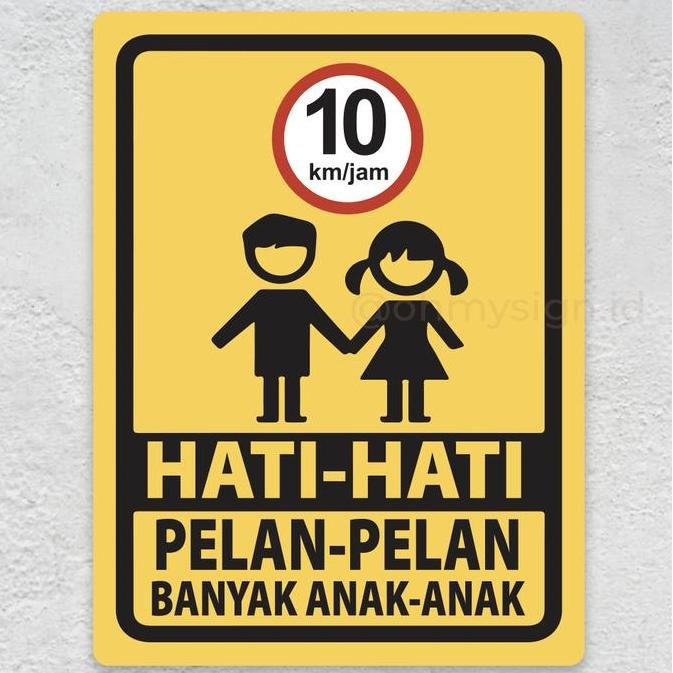 

READY Sign Hati Hati Banyak Anak anak | Sign Board Akrilik | UV Print NEW